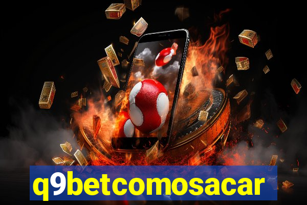 q9betcomosacar