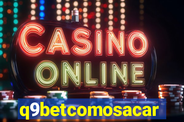 q9betcomosacar