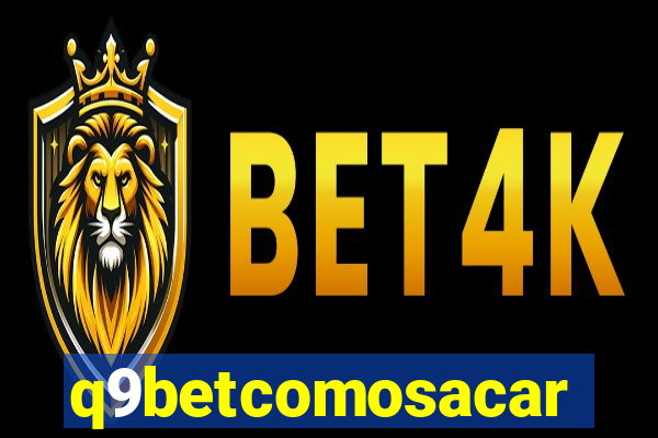 q9betcomosacar