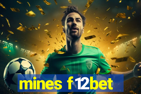 mines f12bet