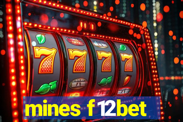 mines f12bet