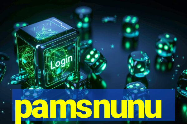 pamsnunu