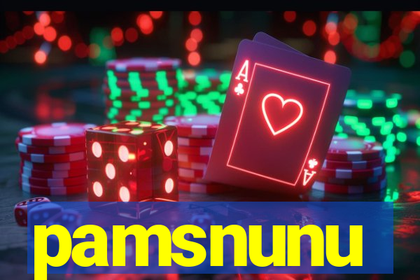 pamsnunu