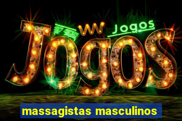 massagistas masculinos