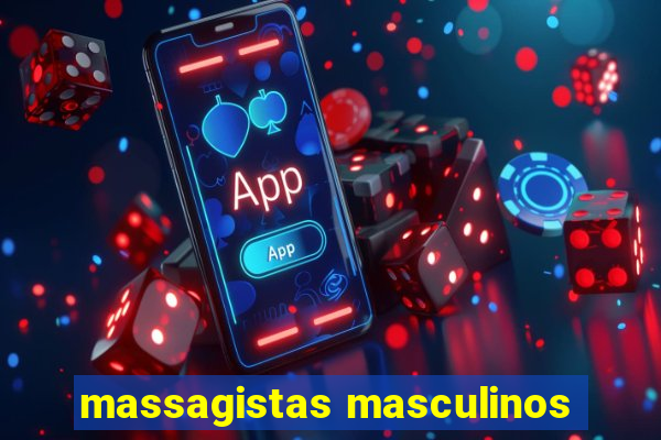 massagistas masculinos