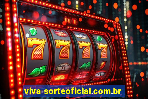 viva sorteoficial.com.br