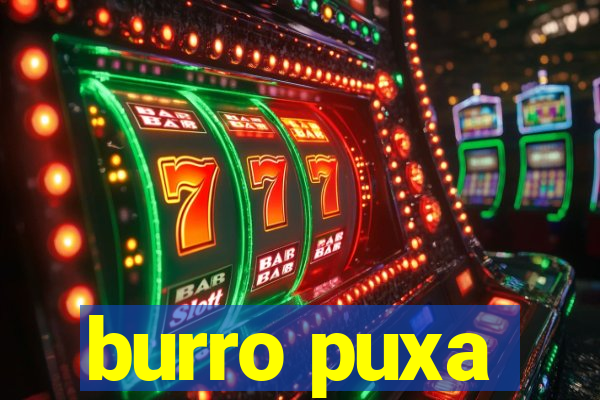 burro puxa