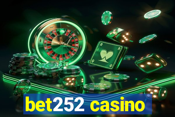 bet252 casino
