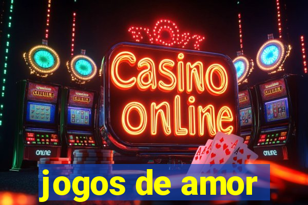 jogos de amor