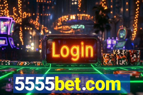 5555bet.com