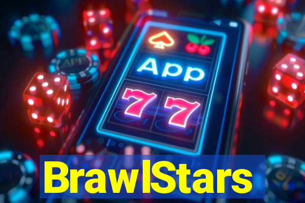 BrawlStars