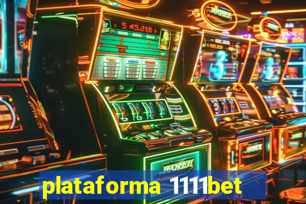 plataforma 1111bet