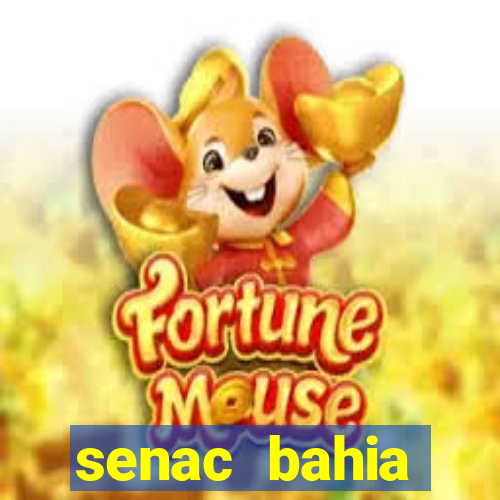 senac bahia trabalhe conosco