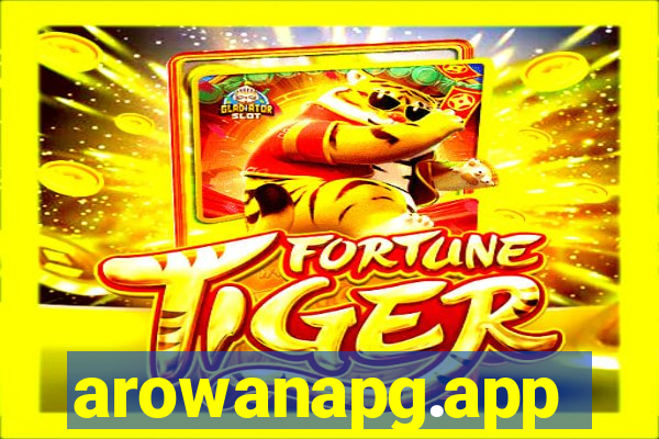 arowanapg.app