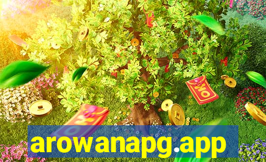 arowanapg.app
