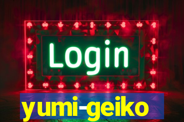 yumi-geiko