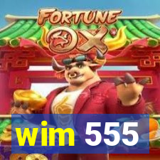 wim 555