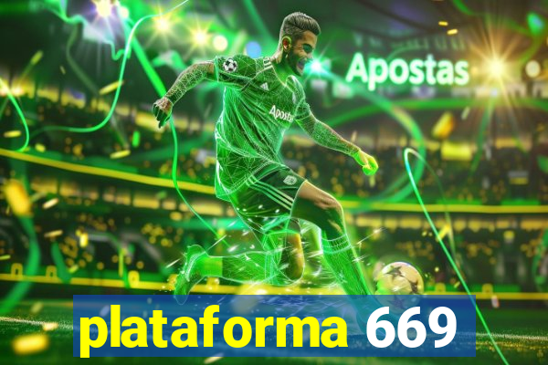 plataforma 669