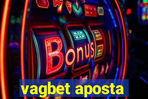 vagbet aposta