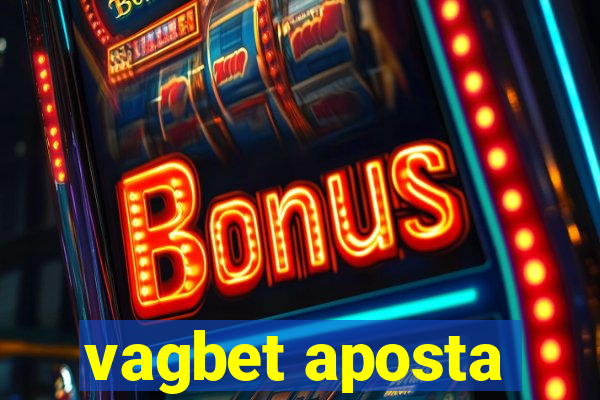 vagbet aposta
