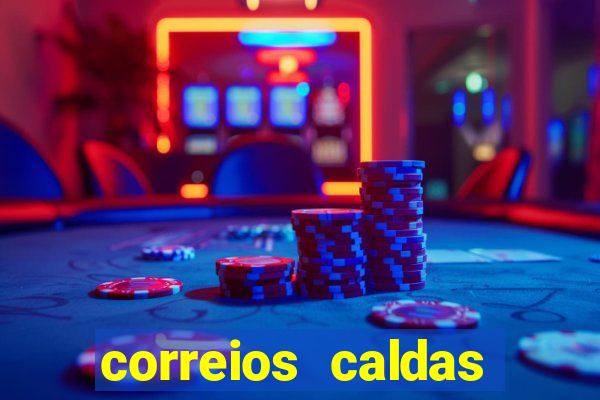correios caldas novas telefone nova vila