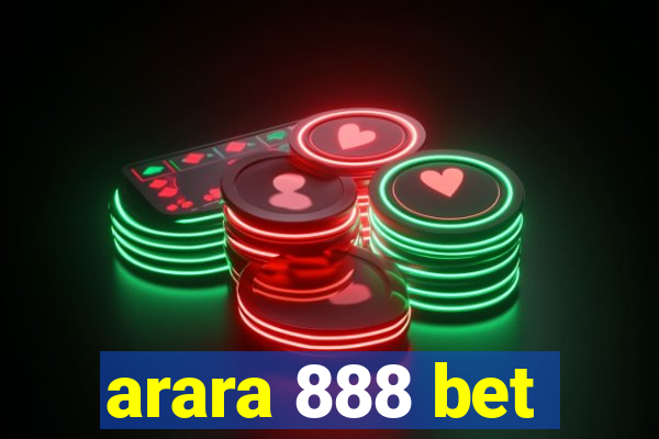 arara 888 bet