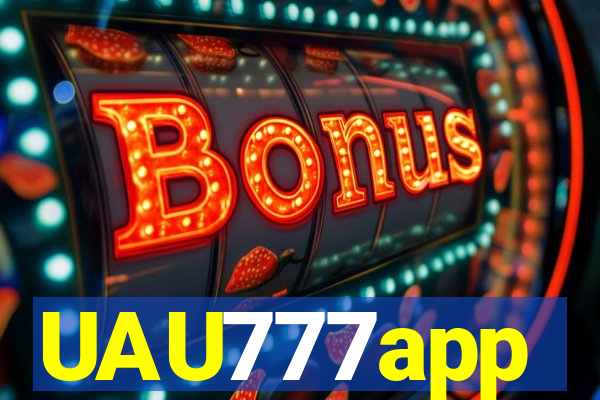 UAU777app
