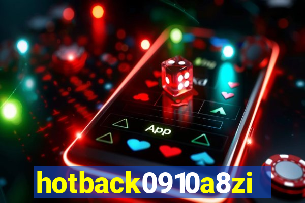 hotback0910a8zi.cc