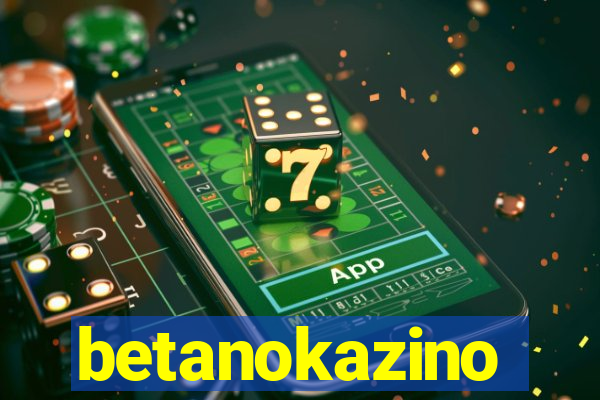 betanokazino