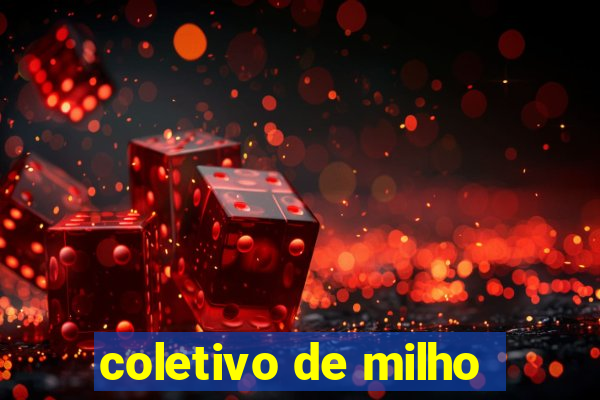 coletivo de milho