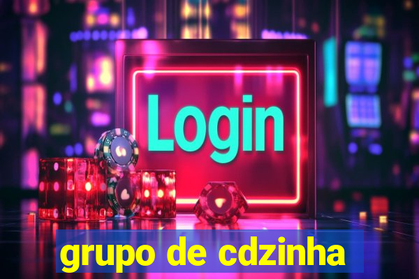 grupo de cdzinha