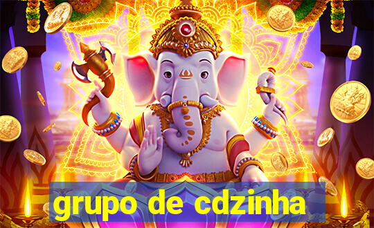 grupo de cdzinha