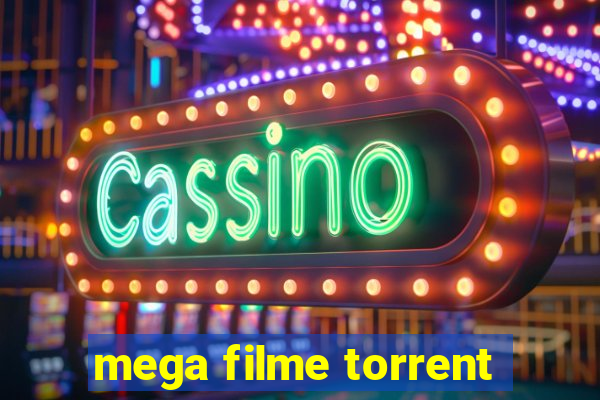 mega filme torrent