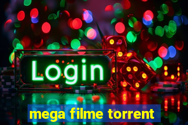 mega filme torrent