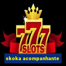skoka acompanhante