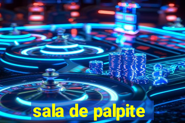 sala de palpite
