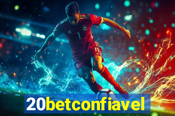 20betconfiavel