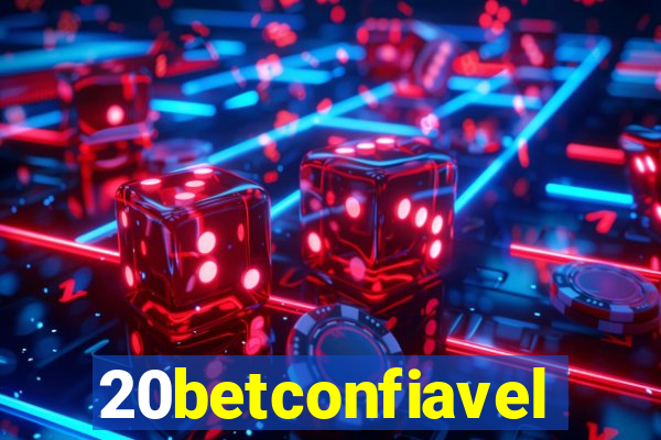 20betconfiavel