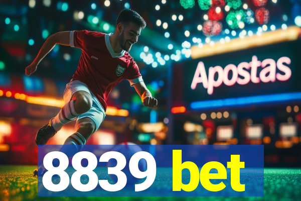 8839 bet