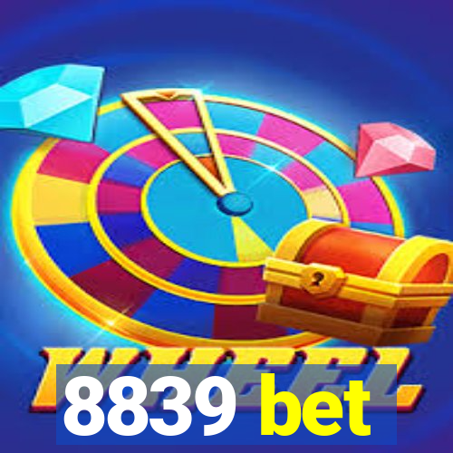 8839 bet