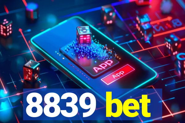 8839 bet