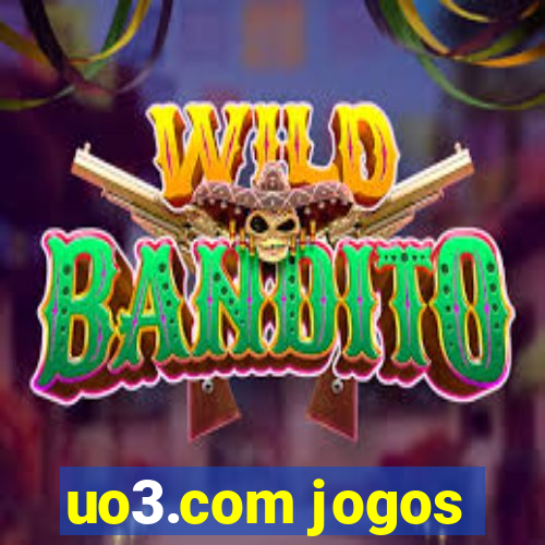 uo3.com jogos