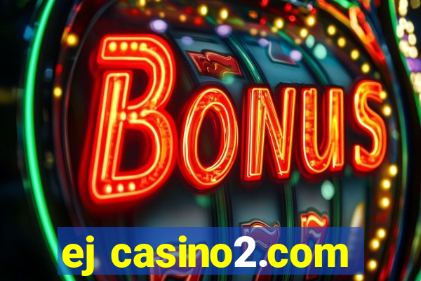 ej casino2.com