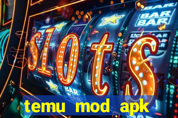 temu mod apk unlimited money