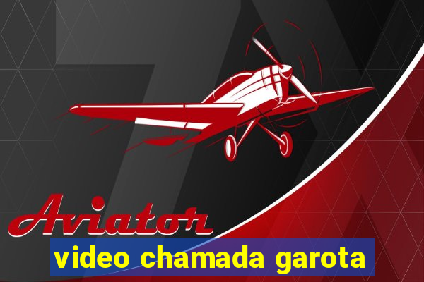 video chamada garota