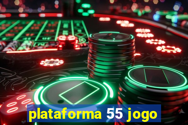 plataforma 55 jogo