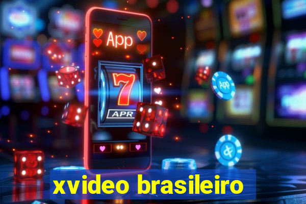 xvideo brasileiro