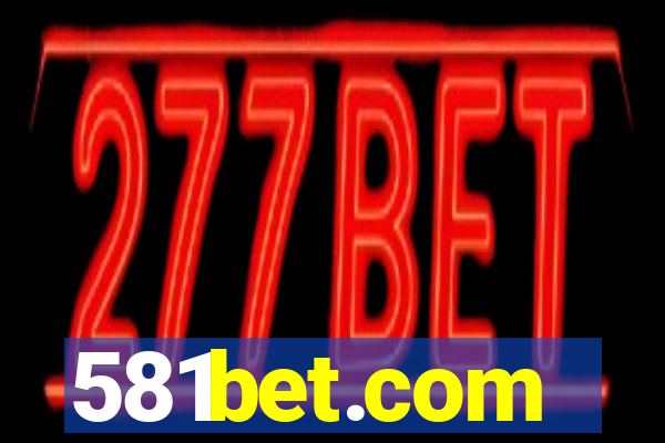 581bet.com