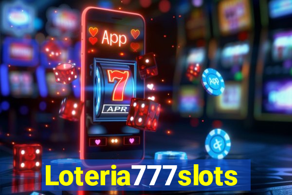 Loteria777slots