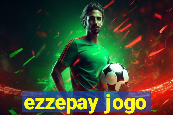 ezzepay jogo